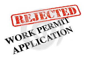 Work Permit Application REJECTED