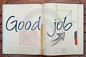 Work place concept -Good Job - text