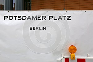 Work in progress in East Berlin Square called Potsdamer Platz