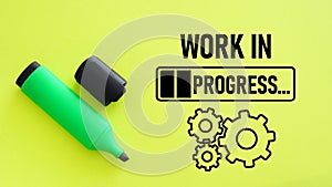 Work In Progress is shown using the text