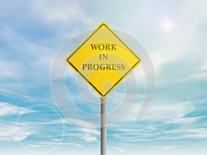 Work in progress yellow sign