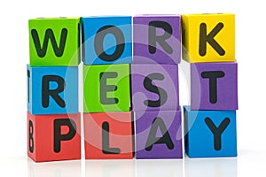 Work Rest Play