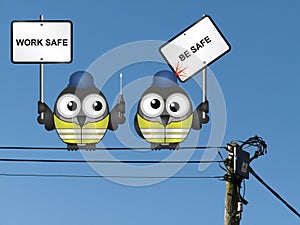 Work safe be safe message