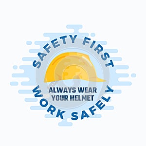 Work safely wear safety helmet warning label. Flat style construction hardhat icon advertising illustration. Protective