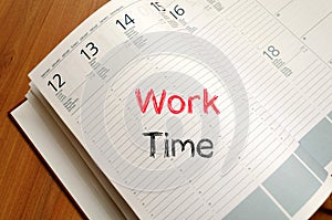 Work time text concept on notebook