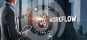 Workflow Repeatability Systematization Buisness Process. Business Technology Internet