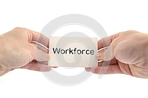Workforce text concept