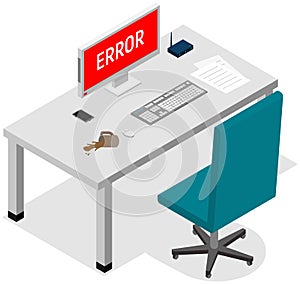 Workplace with inscription error on computer monitor. Bad work day of an employee or office worker