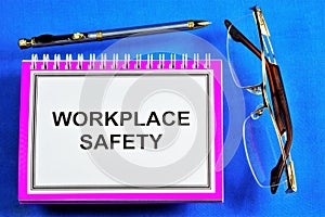 Workplace safety - the state of working conditions to reduce injuries and accidents, occupational diseases, improve working