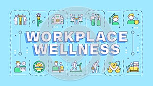 Workplace wellness blue word concept
