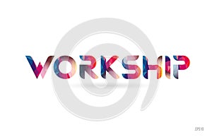 workship colored rainbow word text suitable for logo design