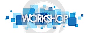 WORKSHOP Blue overlapping squares banner