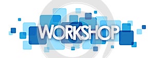 WORKSHOP Blue overlapping squares banner photo