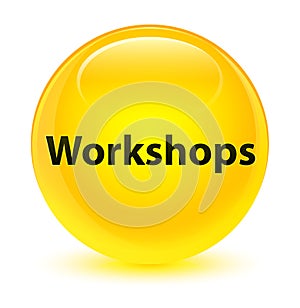 Workshops glassy yellow round button