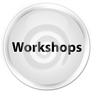 Workshops premium white round button