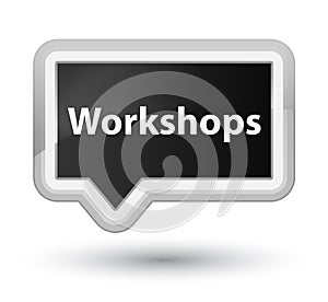 Workshops prime black banner button