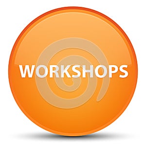 Workshops special orange round button
