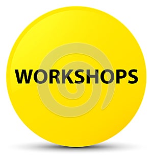 Workshops yellow round button