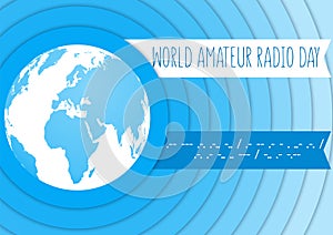 World Amateur Radio Day. Blue and white vector illustration with a globe and radio waves. Morse code