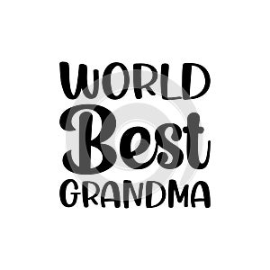 world best grandma black letter quote