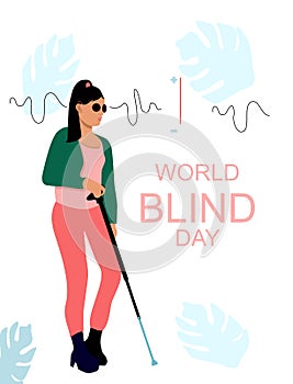 World blind day illustration.Young sightless woman with black glasses and cane.People with disabilities.Ableism,equal rights and o photo