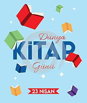 World book day 23 april Turkish: dunya kitap gunu 23 nisan