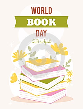 World book day vector illustration with stack of books on floral background. Flat cartoon style. Perfect for poster or banner