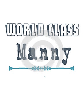 World class manny graphic