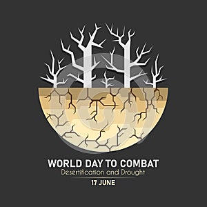 World Day Combat Desertification And Drought banner with dry trees and dry soil circle sign vector design