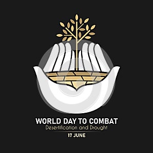 World Day Combat Desertification And Drought with white hand hold dry trees and dry soil sign on black background