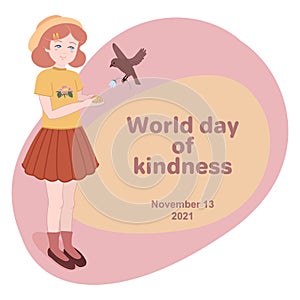 World day of kindness. A young girl is feeding a bird. A girl and a bird with a flower in flight.