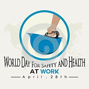 World day for Safety and Health at Work