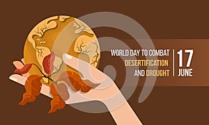 World Day to Combat Desertification and Drought banner with hand hold circle drought soil dry desert globle earth and dry leaf