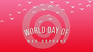 World Day of War Orphans text with birds for world day of war orphans.