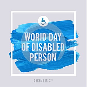 World Disability Day Typography Watercolor Brush Stroke Design , vector illustration. Grunge Effect Important Poster.