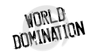 World Domination rubber stamp