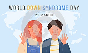 World Down Syndrome Day. Smiling waving girl and boy on blue world map background. Genetic illness. Extra chromosome