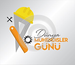 World engineers day. turkish: dunya muhendisler gunu