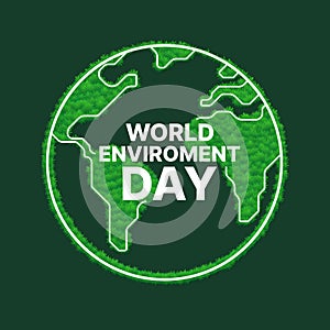World Enviroment day - White text on green globe world with leaf texture and white line on dark green background vector design