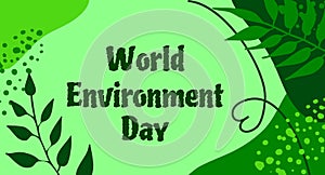 World Environment Day Vector Background. Ecologic banners with tropical leaves