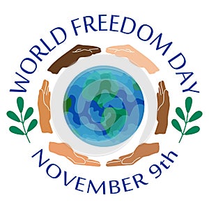 World freedom day vector illustration with Earth globe