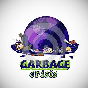 World globe in Waste Water with garbage. garbage crisis concept with typographic design - vector illustration