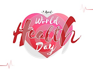 World Health Day 7 April, global health awareness day