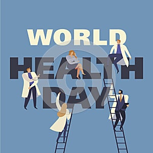 World Health Day 7th april with the image of doctors. Vector illustrations.