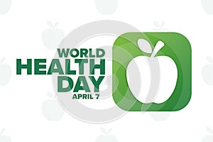 World Health Day. April 7. Holiday concept. Template for background, banner, card, poster with text inscription. Vector