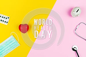 World health day concept Healthcare medical insurance with red heart, stethoscope, mask and medicine