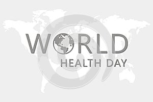 World health Day.  The Earth Vector isolated  illustration on grey background with maps