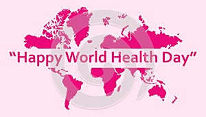 World Health Day Greeting Template. with world background
