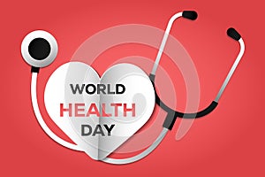 World Health Day with Stethoscope and heart symbol with the inscription