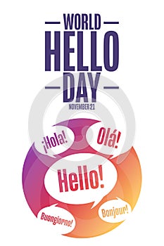 World Hello Day. November 21. Holiday concept. Template for background, banner, card, poster with text inscription